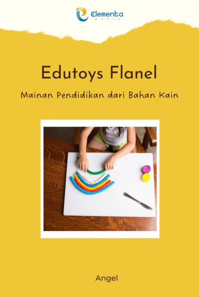 Edutoys Flanel: Mainan Pendidikan dari Bahan Kain